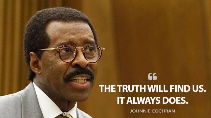 The truth will find us. It always does.