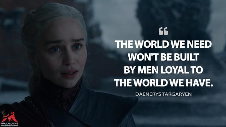 The world we need won’t be built by men loyal to the world we have.