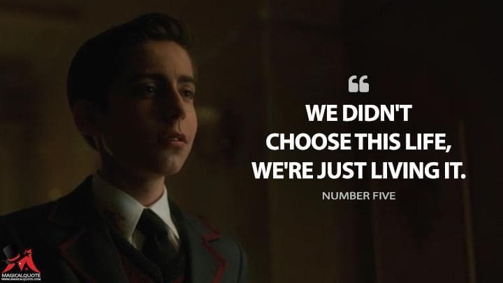 We didn’t choose this life, we’re just living it.