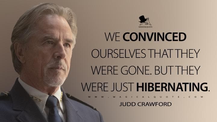 We convinced ourselves that they were gone. But they were just hibernating.