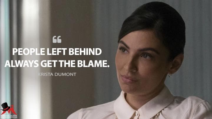 People left behind always get the blame.