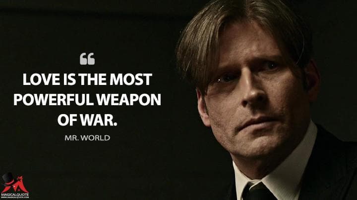 Love is the most powerful weapon of war.