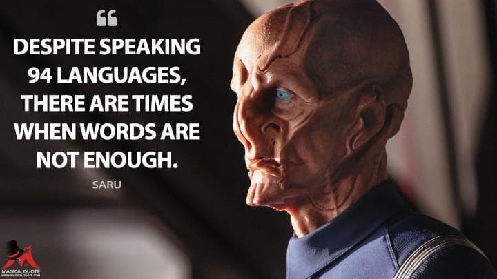 Despite speaking 94 languages, there are times when words are not enough.