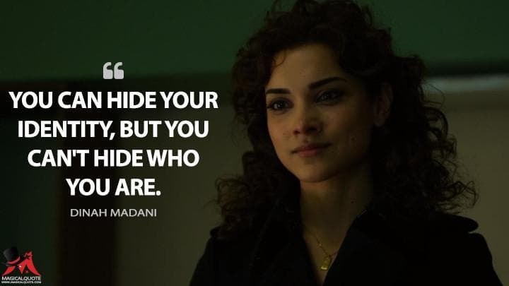 You can hide your identity, but you can’t hide who you are.