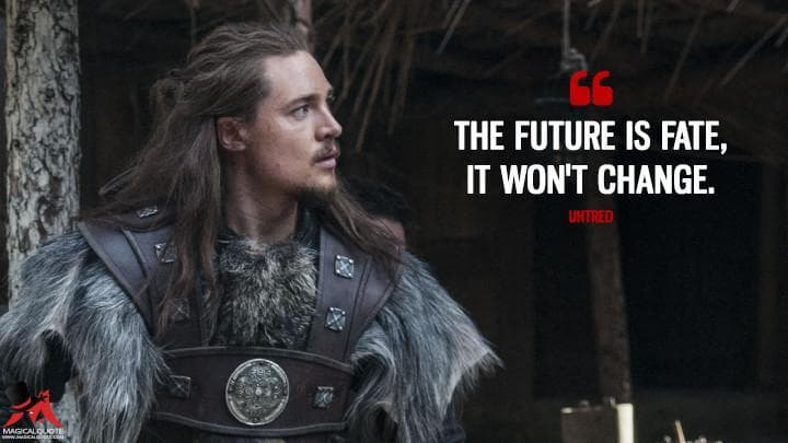 The future is fate, it won’t change.