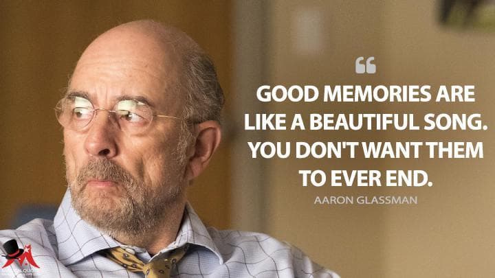 Good memories are like a beautiful song. You don’t want them to ever end.