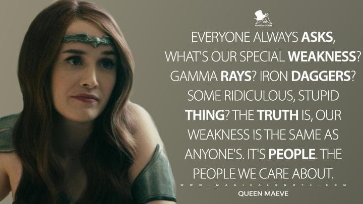 Everyone always asks, what’s our special weakness? Gamma rays? Iron daggers? Some ridiculous, stupid thing? The truth is, our weakness is the same as anyone’s. It’s people. The people we care about.