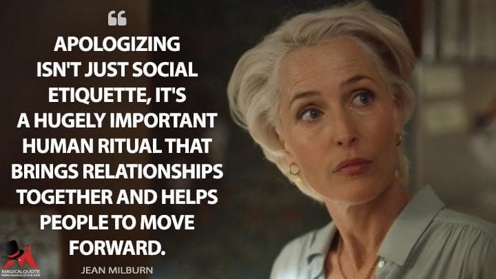 Apologizing isn’t just social etiquette, it’s a hugely important human ritual that brings relationships together and helps people to move forward.